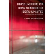Corpus Linguistics and Translation Tools for Digital Humanities