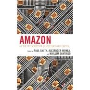 Amazon At the Intersection of Culture and Capital