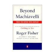 Beyond Machiavelli : Tools for Coping with Conflict