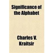 Significance of the Alphabet