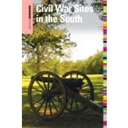 Insiders' Guide® to Civil War Sites in the South