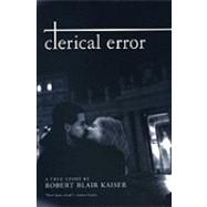 Clerical Error A True Story