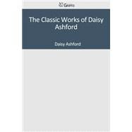 The Classic Works of Daisy Ashford