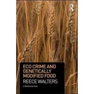Eco Crime and Genetically Modified Food