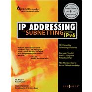 IP Addressing & Subnetting INC IPV6 : Including IPv6