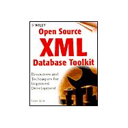 Open Source Xml Database Toolkit: Resources & Techniques for Improved Development