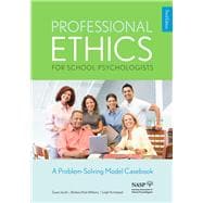 PROFESSIONAL ETHICS FOR SCHOOL PSYCHOLOGISTS