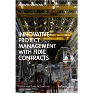 Innovative Project Management with FIDIC Contracts
