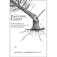 Falling Chips : A deconstruction of the single-bullet theory of the JFK Assasination