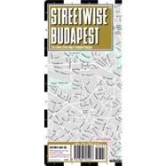 Streetwise Budapest: City Center Street Map of Budapest, Hungary