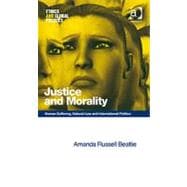 Justice and Morality: Human Suffering, Natural Law and International Politics