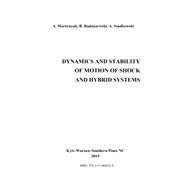 Dynamics and Stability of Motion of Shock and Hybrid Systems