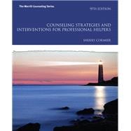 Counseling Strategies and Interventions for Professional Helpers