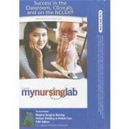 MyNursingLab without Pearson eText -- Access Card -- for Medical-Surgical Nursing Critical Thinking in Patient Care