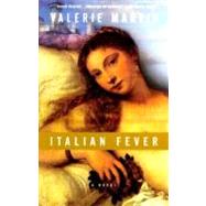 Italian Fever A Novel