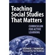 Teaching Social Studies That Matters