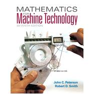 Mathematics for Machine Technology, 7th Edition