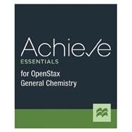 Achieve Essentials for Openstax General Chemistry (1-Term Access)