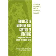 Frontiers in Modeling and Control of Breathing