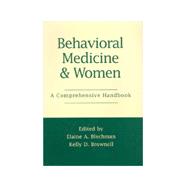 Behavioral Medicine and Women A Comprehensive Handbook