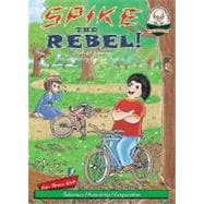 Spike the Rebel!
