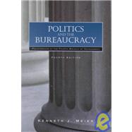 Politics and The Bureaucracy Policymaking in the Fourth Branch of Government