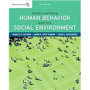 Empowerment Series: Understanding Human Behavior and the Social Environment, Loose-leaf Version