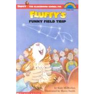 Fluffy's Funny Field Trip