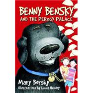 Benny Bensky and the Perogy Palace