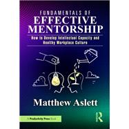Fundamentals of Effective Mentorship