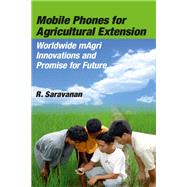 Mobile Phones for Agricultural Extension