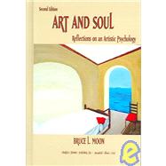 Art And Soul: Reflections On An Artistic Psychology