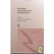Feminism/ Postmodernism/ Development