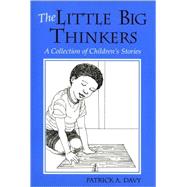 Little Big Thinkers : A Collection of Children's Stories