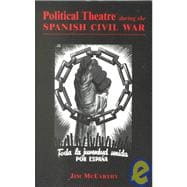 Political Theatre During the Spanish Civil War