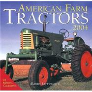 American Farm Tractors 2004 Calendar
