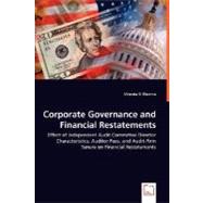 Corporate Governance and Financial Restatements: Effect of Independent Audit Committee Director Characteristics, Auditor Fees, and Audit-firm Tenure on Financial Restatements