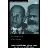 The Nature of Capital: Marx After Foucault