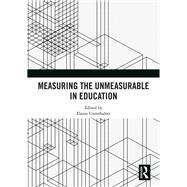 Measuring the Unmeasurable in Education