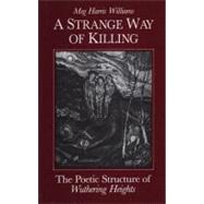 A Strange Way of Killing