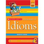 Scholastic Dictionary of Idioms