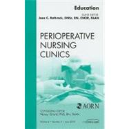 Education: An Issue of Perioperative Nursing Clinics