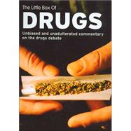 The Little Box of Drugs: Herion, Ecstasy, Cocaine, Cannabis: Provides the hard facts, supported by interviews with experts, users and pushers