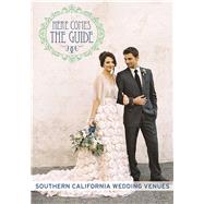 Here Comes The Guide, Southern California Southern California Wedding Venues