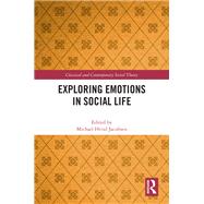 Exploring Emotions in Social Life