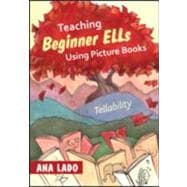Teaching Beginner ELLs Using Picture Books : Tellability