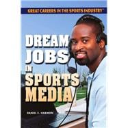 Dream Jobs in Sports Media