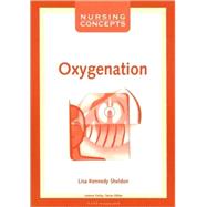 Nursing Concepts: Oxygenation