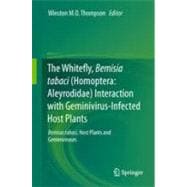 The Whitefly, Bemisia Tabaci Homoptera: Aleyrodidae Interaction With Geminivirus-infected Host Plants