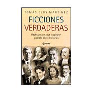 Ficciones Verdaderas: Hechos Reales Que Inspiraron Grandes Obras Literarias,9789504905233
